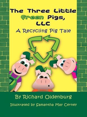 cover image of The Three Little Green Pigs, LLC